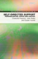 Self-directed Support di Charlotte Pearson, Julie Ridley, Susan Hunter edito da Dunedin Academic Press