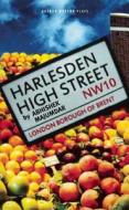 Harlesden High Street di Abhishek Majumdar edito da OBERON BOOKS
