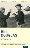 Bill Douglas edito da University Of Exeter Press