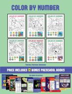 Printable Preschool Workbooks (Color by Number) di James Manning, Christabelle Manning edito da Kindergarten Workbooks
