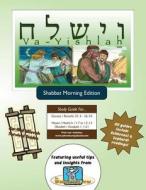 Bar/Bat Mitzvah Survival Guides: Va-Yishlah (Shabbat Am) di Elliott Michaelson Majs edito da Adventure Judaism Classroom Solutions, Inc.