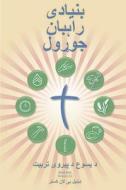 Making Radical Disciples - Leader - Pashto Edition: A Manual to Facilitate Training Disciples in House Churches, Small Groups, and Discipleship Groups di Daniel B. Lancaster edito da T4t Press