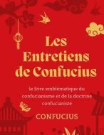 Les Entretiens de Confucius di Confucius edito da Books on Demand