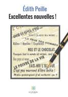 Excellentes nouvelles di Edith Peille edito da Le Lys Bleu Éditions