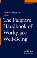 The Palgrave Handbook Of Workplace Well-being edito da Springer Nature Switzerland Ag