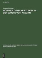 Morphologische Studien In Der W Ste Von Assuan di Siegfried Passarge edito da De Gruyter