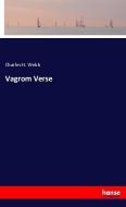Vagrom Verse di Charles H. Webb edito da hansebooks