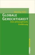 Globale Gerechtigkeit di Henning Hahn edito da Campus Verlag GmbH