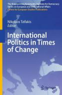 International Politics in Times of Change edito da Springer Berlin Heidelberg