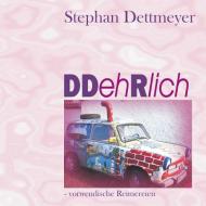 DDehRlich di Stephan Dettmeyer edito da Books on Demand