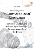 Solidworks 2020 Lagerungen di Hans-J. Engelke edito da Books on Demand