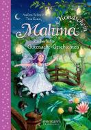 Maluna Mondschein - Zauberhafte Gutenacht-Geschichten aus dem Zauberwald 02 di Andrea Schütze edito da Ellermann Heinrich Verlag