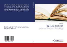 Opening the Scroll di Fergus King edito da LAP Lambert Academic Publishing