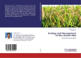 Ecology and Management of Rice Sheath Mite di Mutthuraju G. P., Srinivasa N. edito da LAP Lambert Academic Publishing