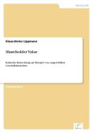 Shareholder Value di Klaus-Dieter Lippmann edito da Diplom.de