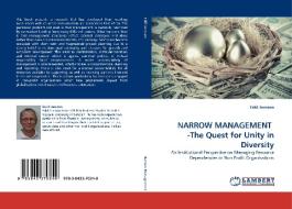 NARROW MANAGEMENT  -The Quest for Unity in Diversity di Eskil Jonsson edito da LAP Lambert Acad. Publ.