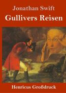 Gullivers Reisen (Großdruck) di Jonathan Swift edito da Henricus