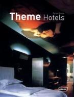 Theme Hotels di Per von Groote edito da Braun