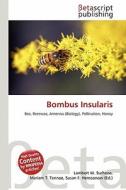 Bombus Insularis edito da Betascript Publishing