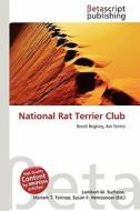 National Rat Terrier Club edito da Betascript Publishing