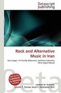 Rock and Alternative Music in Iran edito da Betascript Publishing