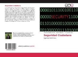 Seguridad Ciudadana di Oscar Coronado Rincón, Adriana Blannes, Cruz García Lirios edito da EAE