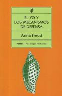 El yo y los mecanismos de defensa di Anna Freud edito da Ediciones Paidós Ibérica