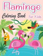 Flamingo Coloring Book For Kids di Small Rabbit Press edito da Smart Rabbit Press