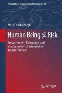 Human Being @ Risk di Mark Coeckelbergh edito da Springer Netherlands