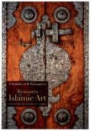 Treasures Of Islamic Art edito da The American University In Cairo Press