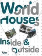 World Houses Inside & Outside edito da Phoenix