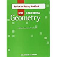 Holt Geometry California: Review for Mastery Workbook Geometry di Roby edito da Holt McDougal