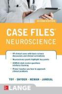 Case Files Neuroscience 2/E di Eugene C. Toy edito da McGraw-Hill Education