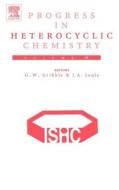 Progress in Heterocyclic Chemistry Volume 18 edito da ELSEVIER SCIENCE & TECHNOLOGY