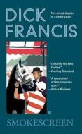 Smokescreen di Dick Francis edito da Berkley Publishing Group