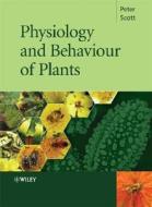 Physiology and Behaviour of Plants di Peter Scott edito da Wiley-Blackwell