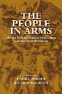 The People in Arms edito da Cambridge University Press