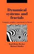 Dynamical Systems and Fractals di Karl-Heinz Becker, Michael Dorfler, Michael D. Rfler edito da Cambridge University Press