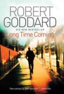 Long Time Coming di Robert Goddard edito da Transworld Publishers Ltd