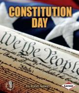 Constitution Day di Robin Nelson edito da LERNER CLASSROOM