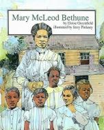 Mary McLeod Bethune di Eloise Greenfield edito da PERFECTION LEARNING CORP