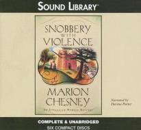 Snobbery with Violence di Marion Chesney edito da BBC Audiobooks