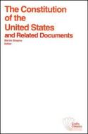 The Constitution of the United States and Related Documents di Martin Shapiro edito da John Wiley & Sons