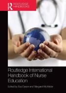 Routledge International Handbook Of Nurse Education edito da Taylor & Francis Ltd