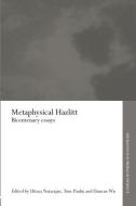 Metaphysical Hazlitt edito da Taylor & Francis Ltd