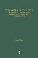 Strangers in the City di Jianli Zhao edito da Taylor & Francis Ltd