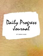 Daily Progress Journal (Large Hardcover Planner / Journal) di Sheba Blake edito da BLURB INC