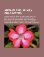Anita Blake - Human Characters: Human Se di Source Wikia edito da Books LLC, Wiki Series