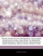 People From South Khorasan, Including: A di Hephaestus Books edito da Hephaestus Books