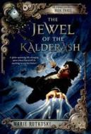 The Jewel of the Kalderash di Marie Rutkoski edito da SQUARE FISH